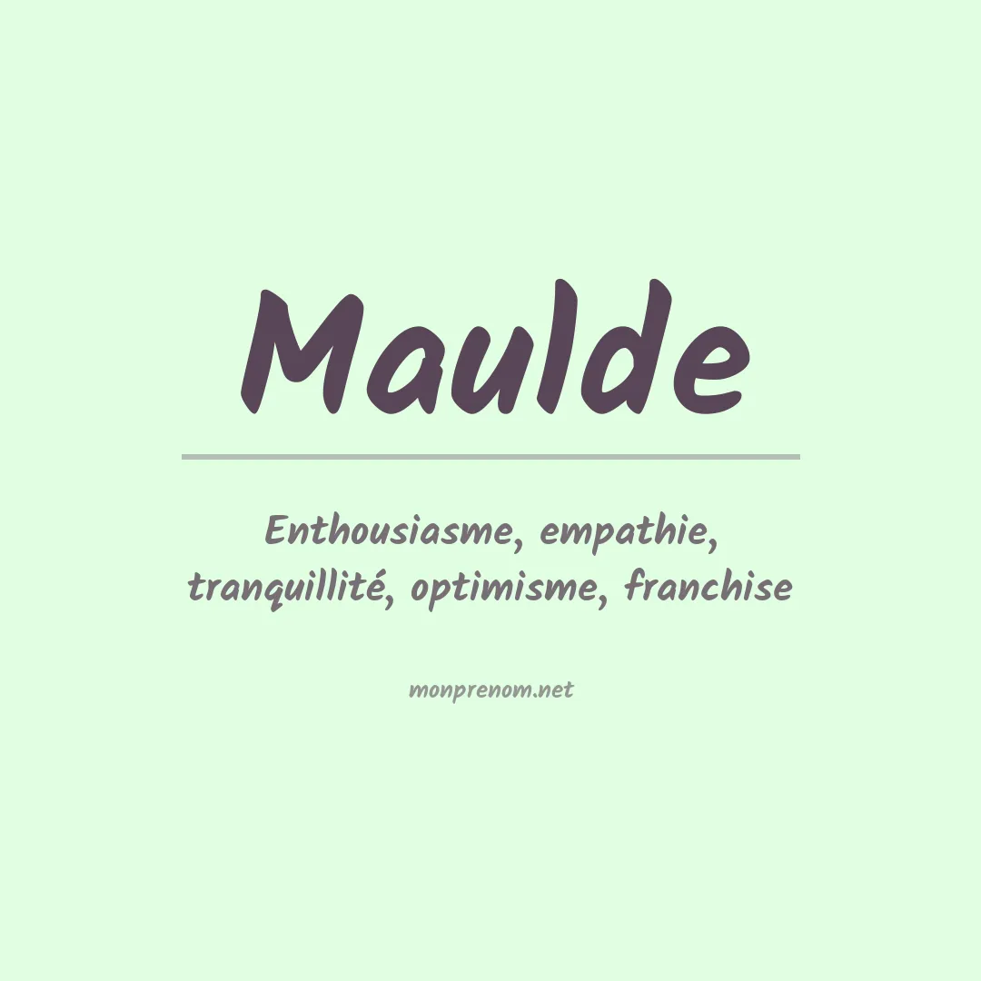 Signification du prénom Maulde