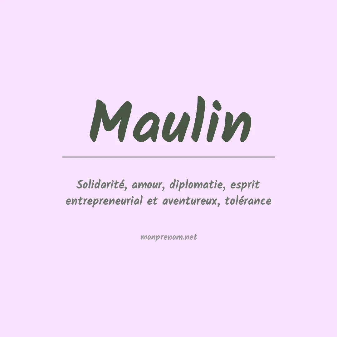 Signification du prénom Maulin