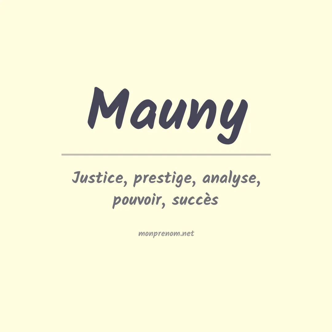 Signification du prénom Mauny