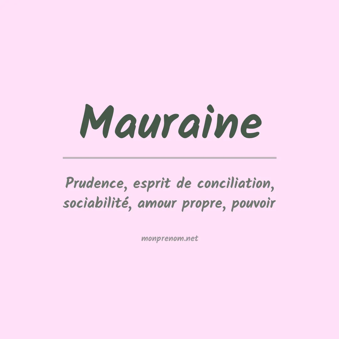 Signification du prénom Mauraine