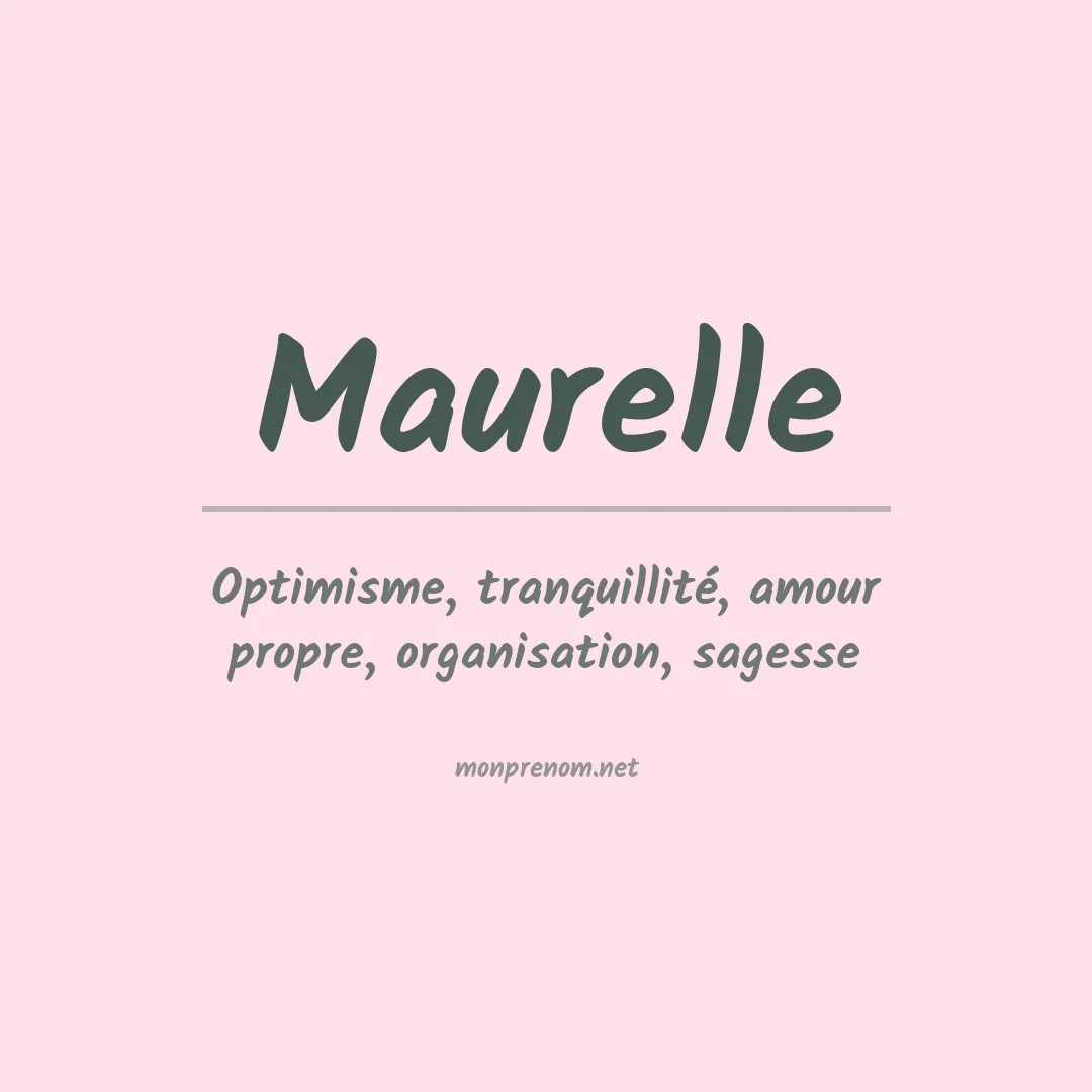 Signification du prénom Maurelle