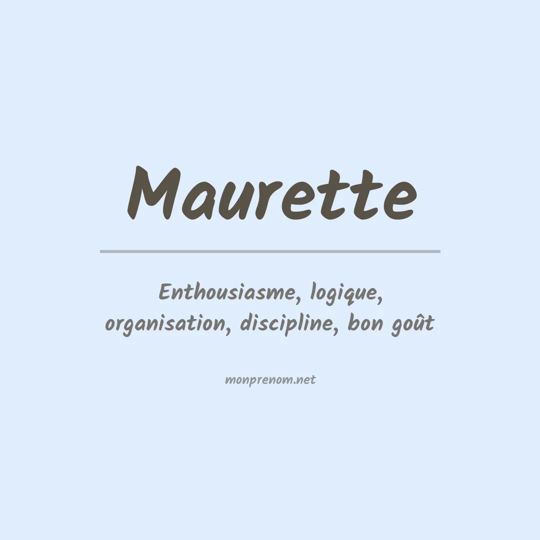 Signification du prénom Maurette