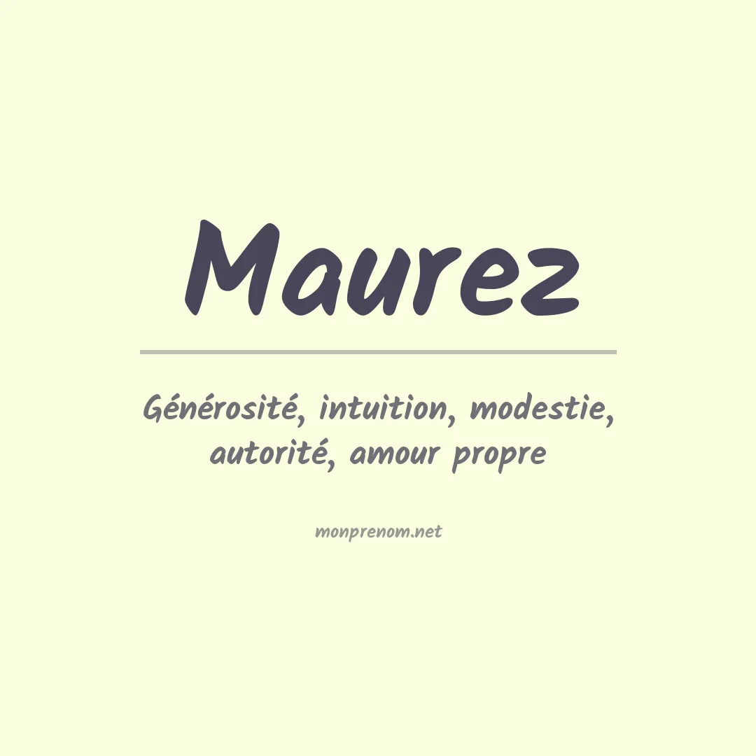 Signification du prénom Maurez