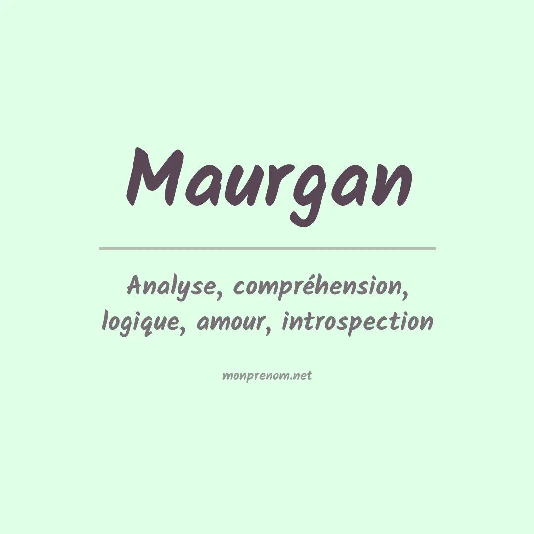 Signification du prénom Maurgan