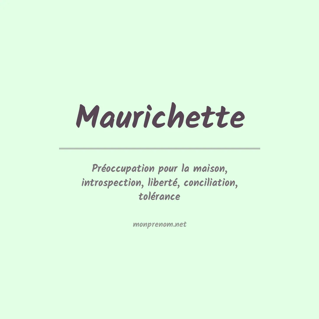 Signification du prénom Maurichette