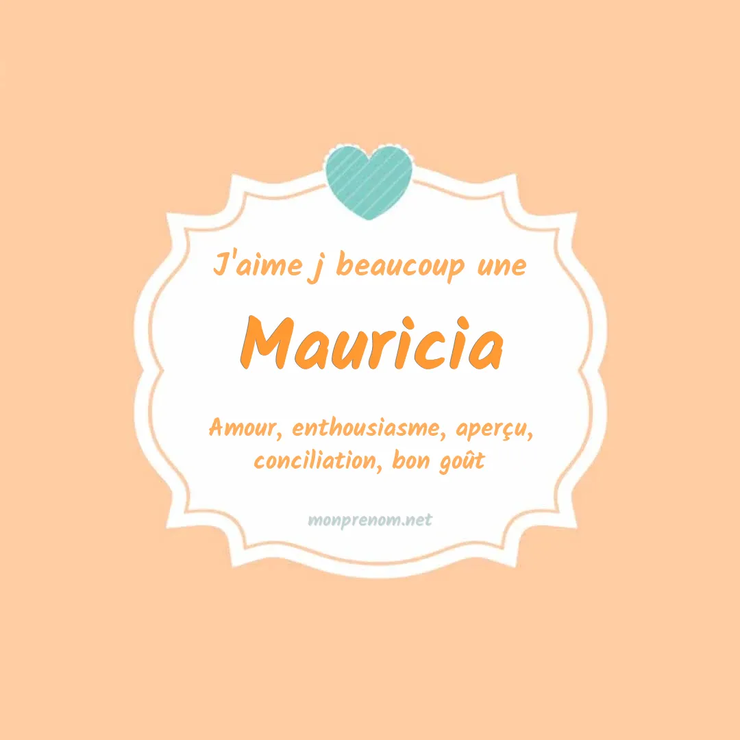 J'aime beaucoup Mauricia