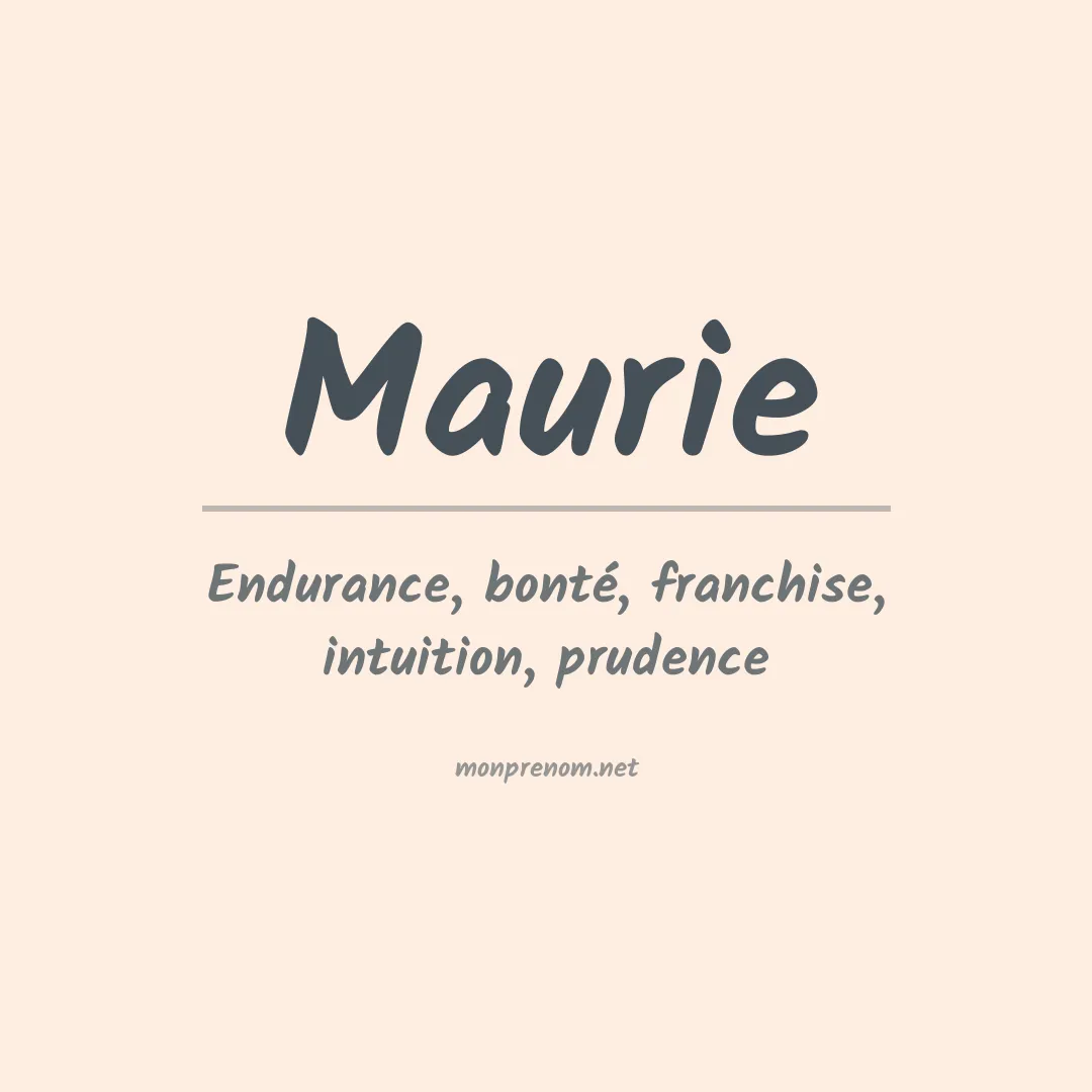 Signification du prénom Maurie