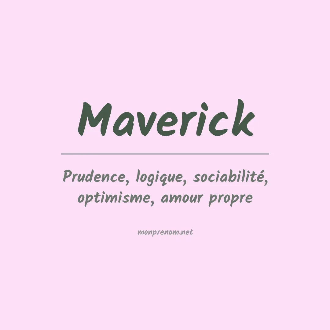 Signification du prénom Maverick