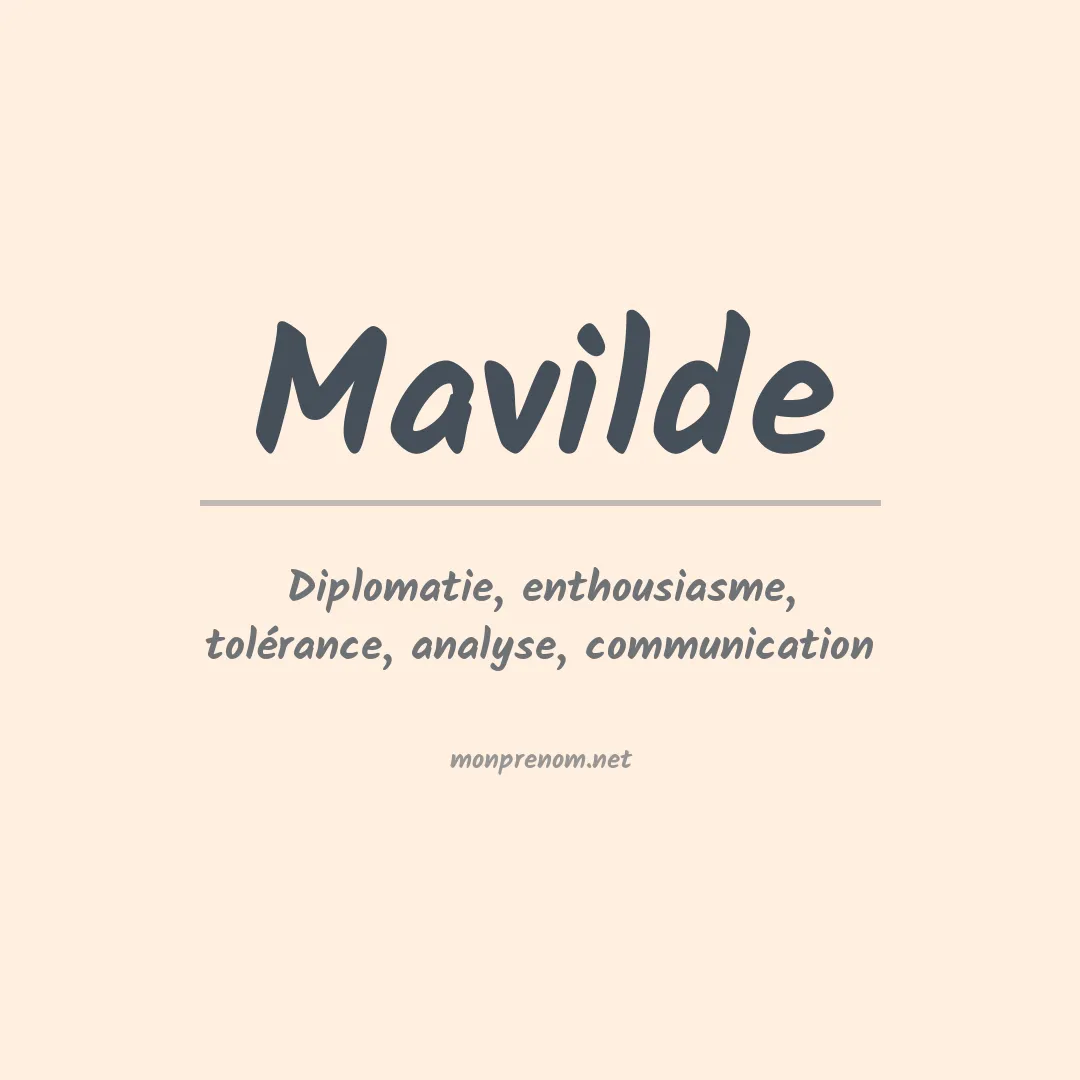 Signification du prénom Mavilde