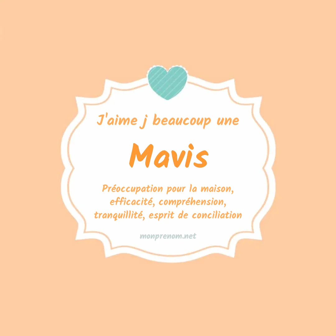 J'aime beaucoup Mavis