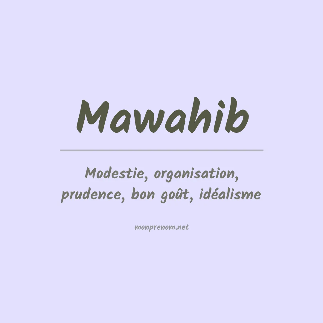 Signification du prénom Mawahib