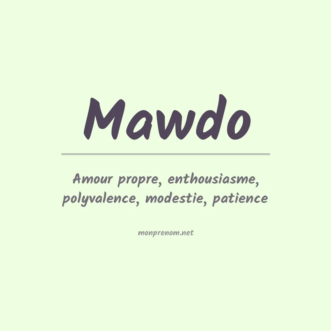 Signification du prénom Mawdo