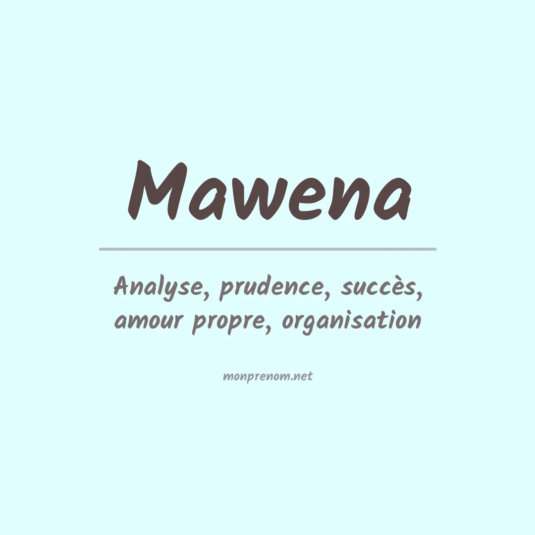 Signification du prénom Mawena