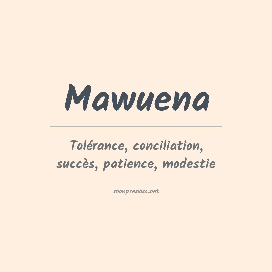 Signification du prénom Mawuena