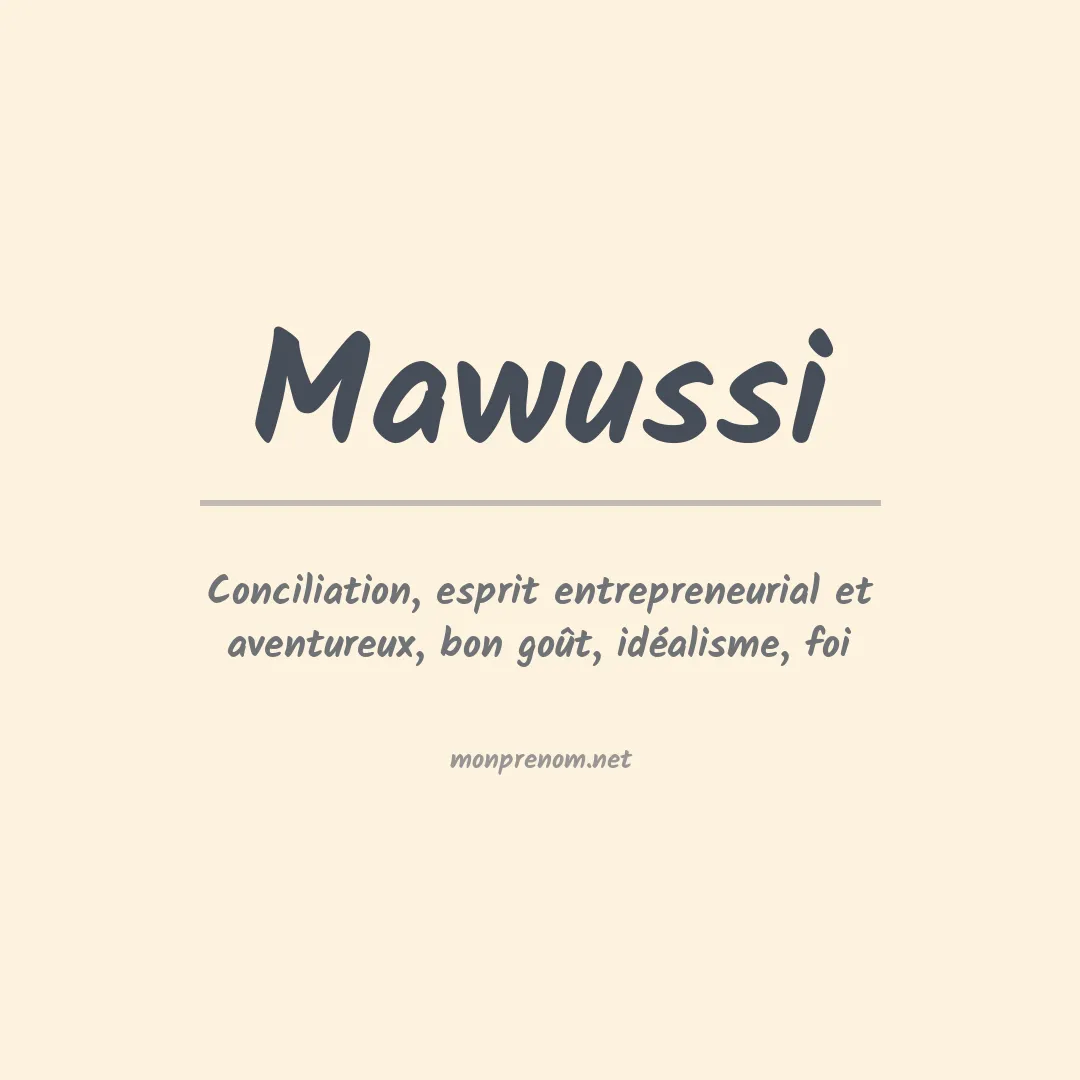 Signification du prénom Mawussi