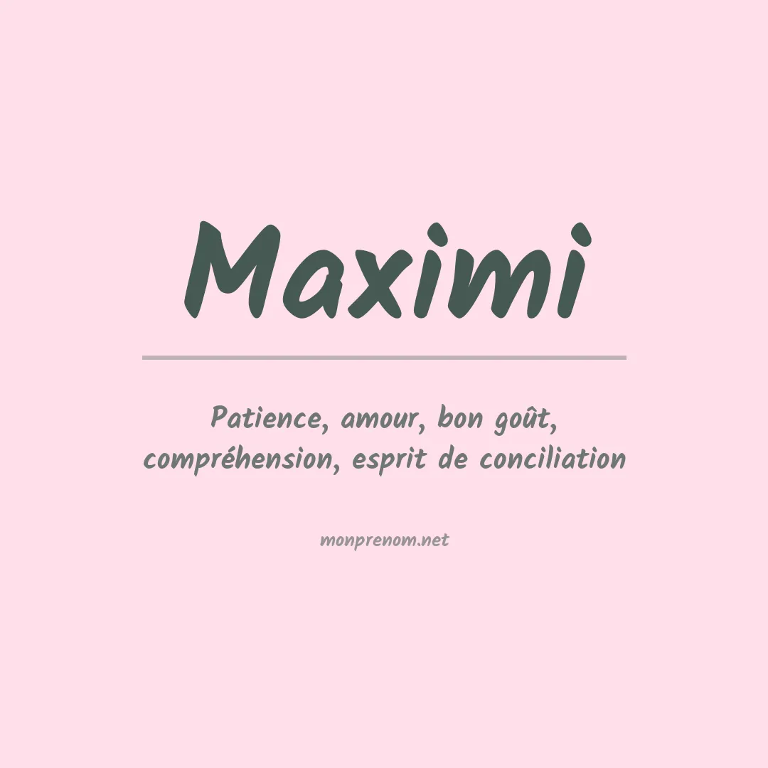 Signification du prénom Maximi