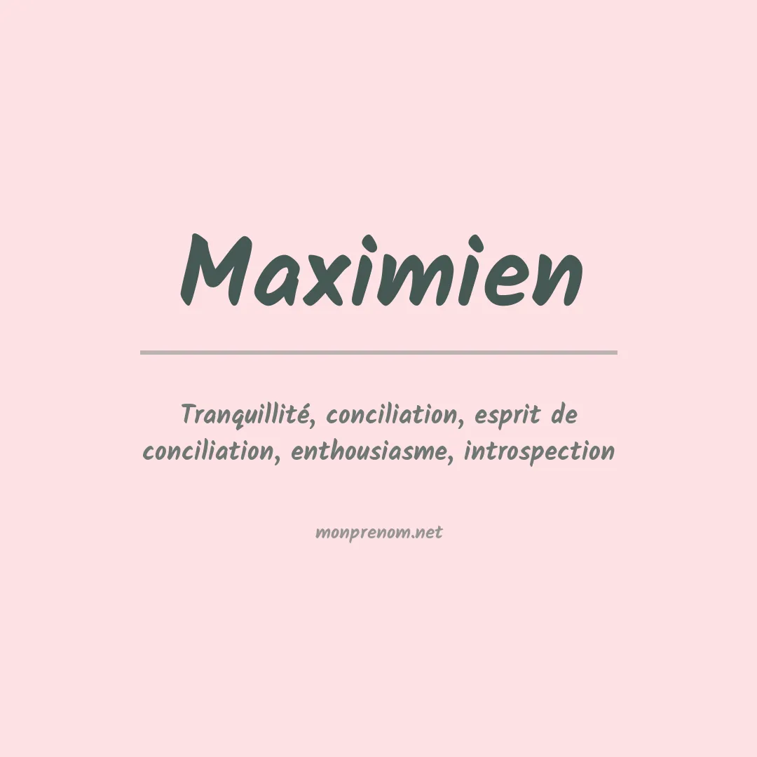 Signification du prénom Maximien