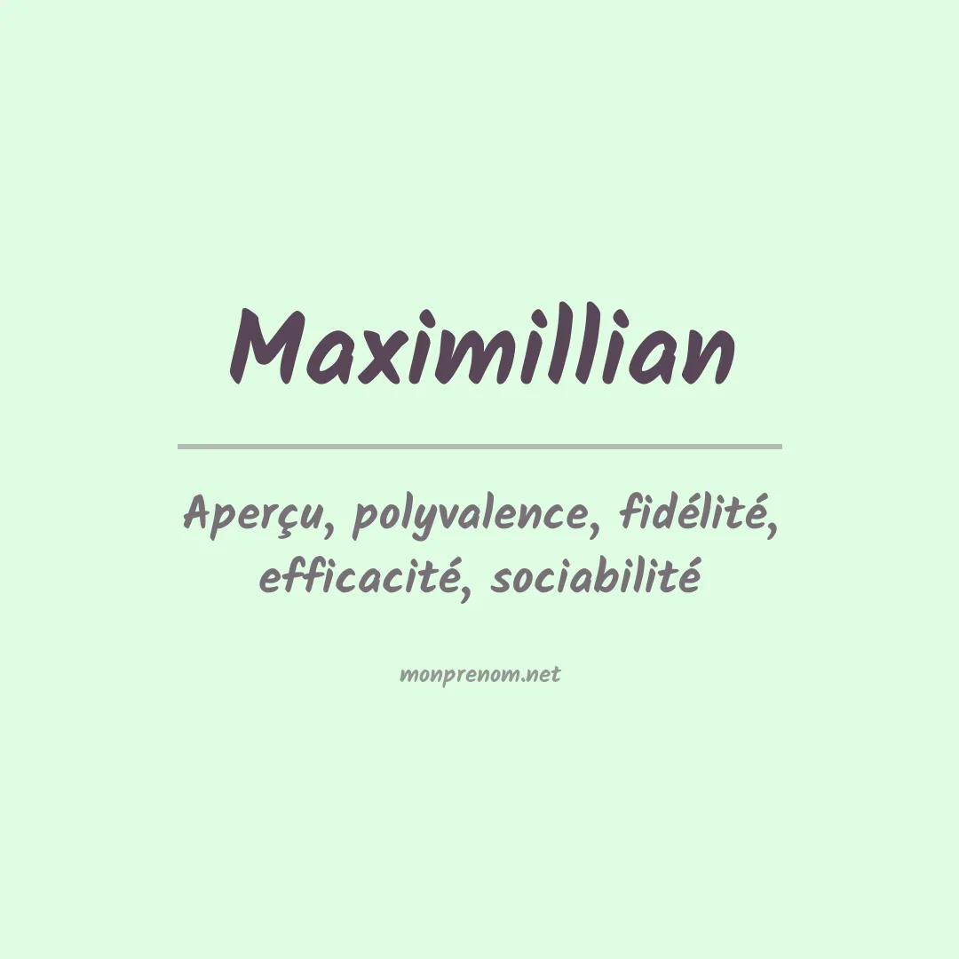 Signification du prénom Maximillian