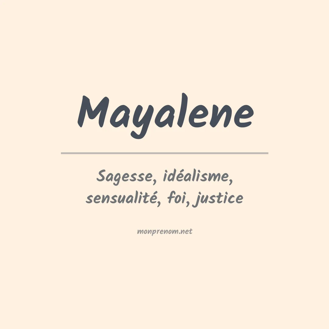 Signification du prénom Mayalene