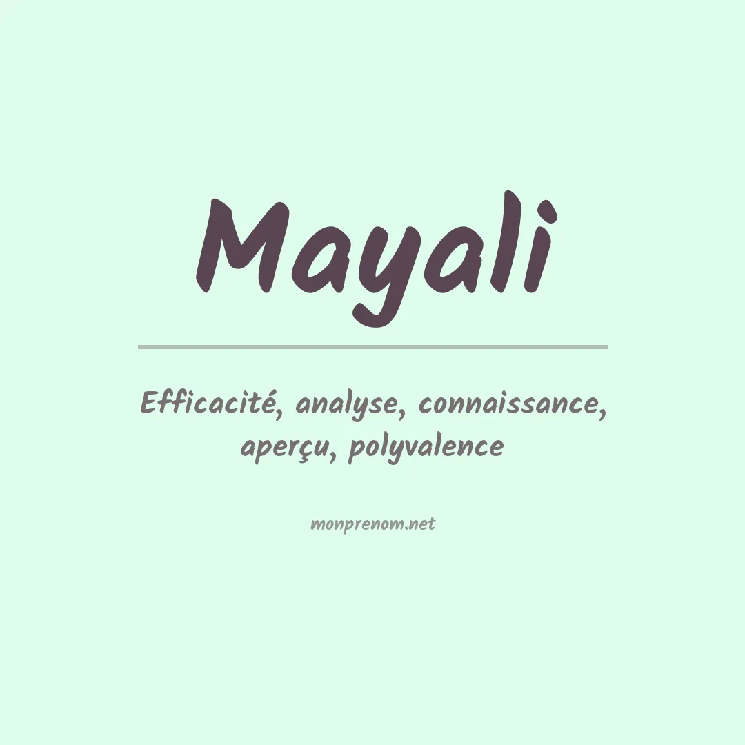 Signification du prénom Mayali