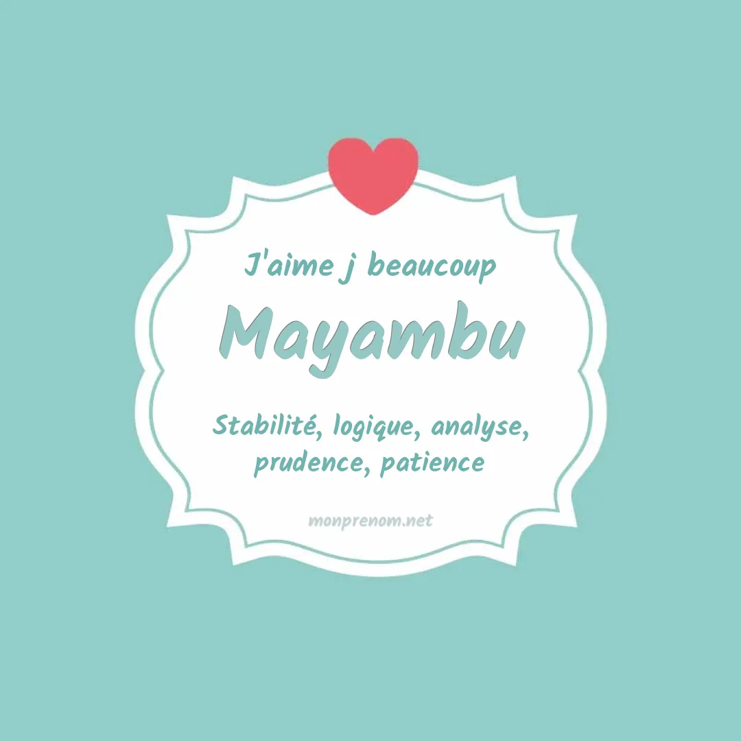 J'aime beaucoup Mayambu