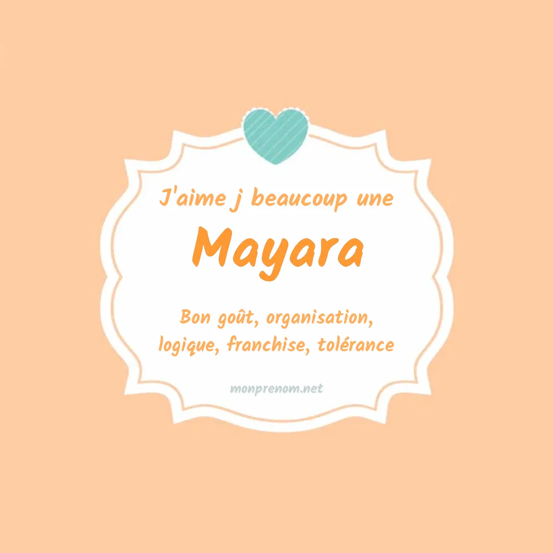 J'aime beaucoup Mayara