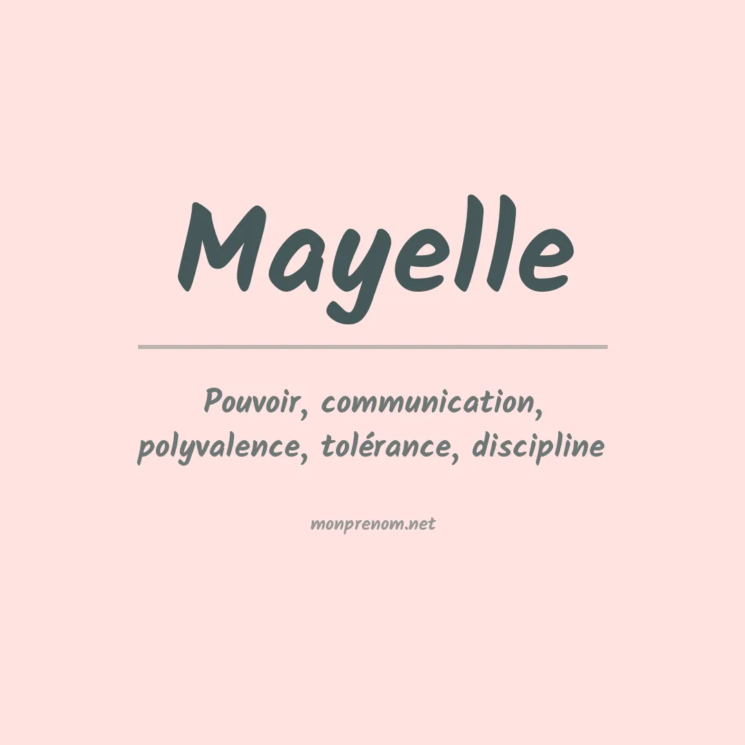 Signification du prénom Mayelle