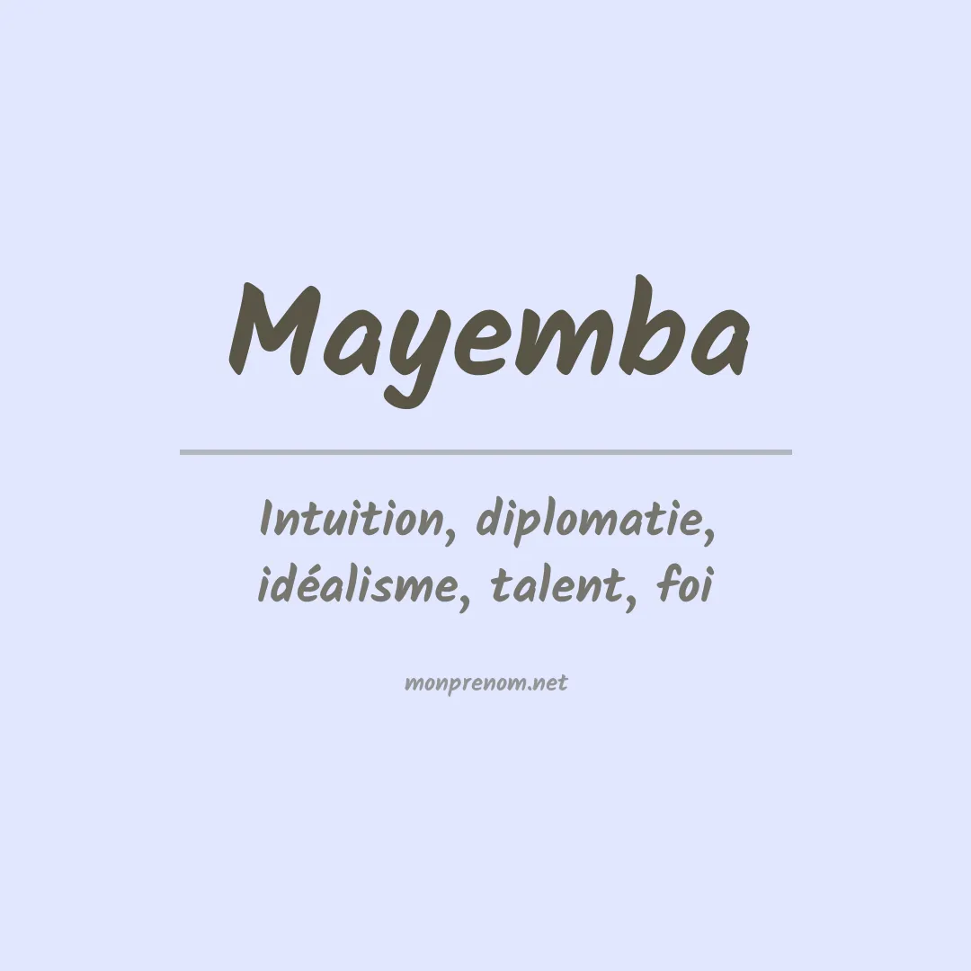 Signification du prénom Mayemba