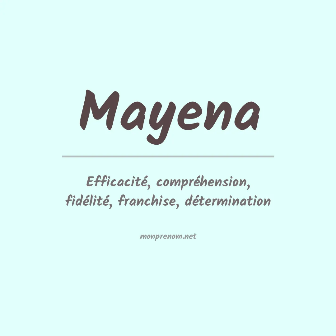 Signification du prénom Mayena