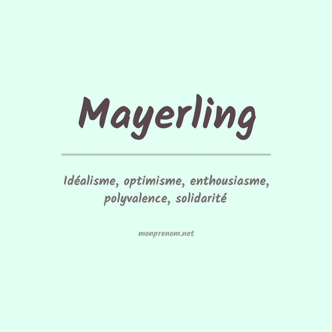 Signification du prénom Mayerling