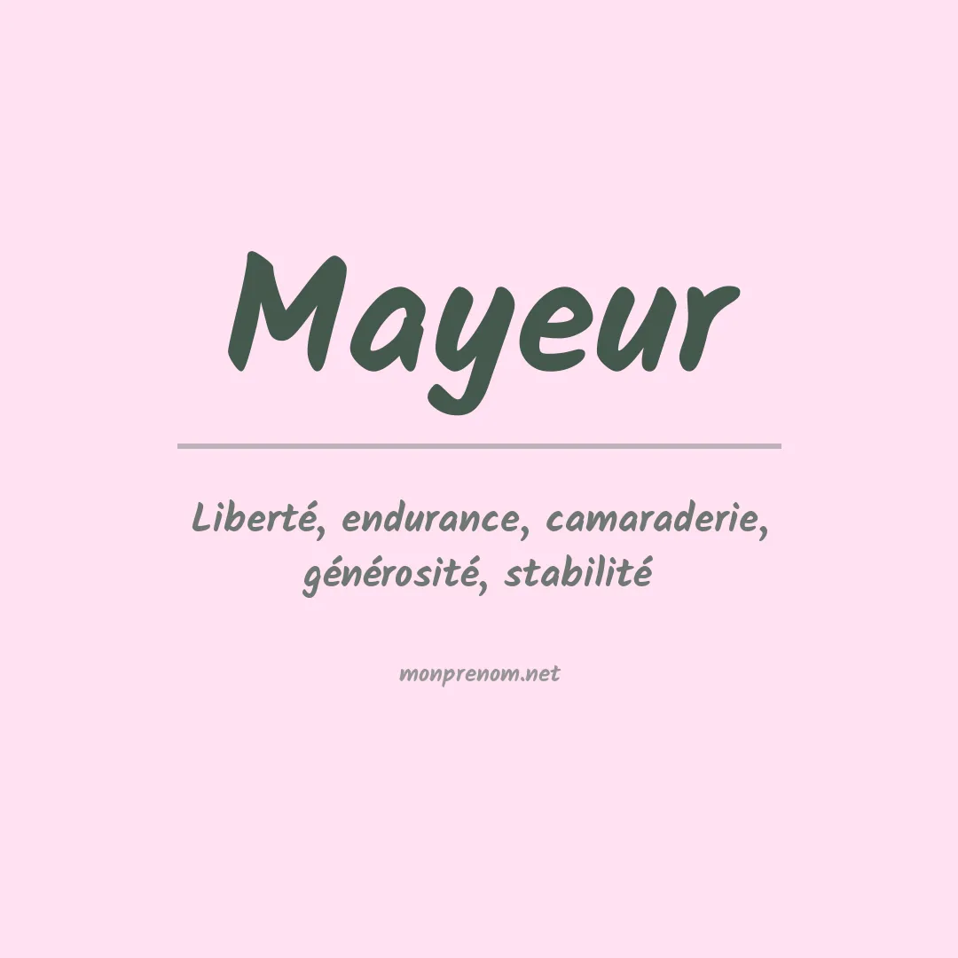 Signification du prénom Mayeur