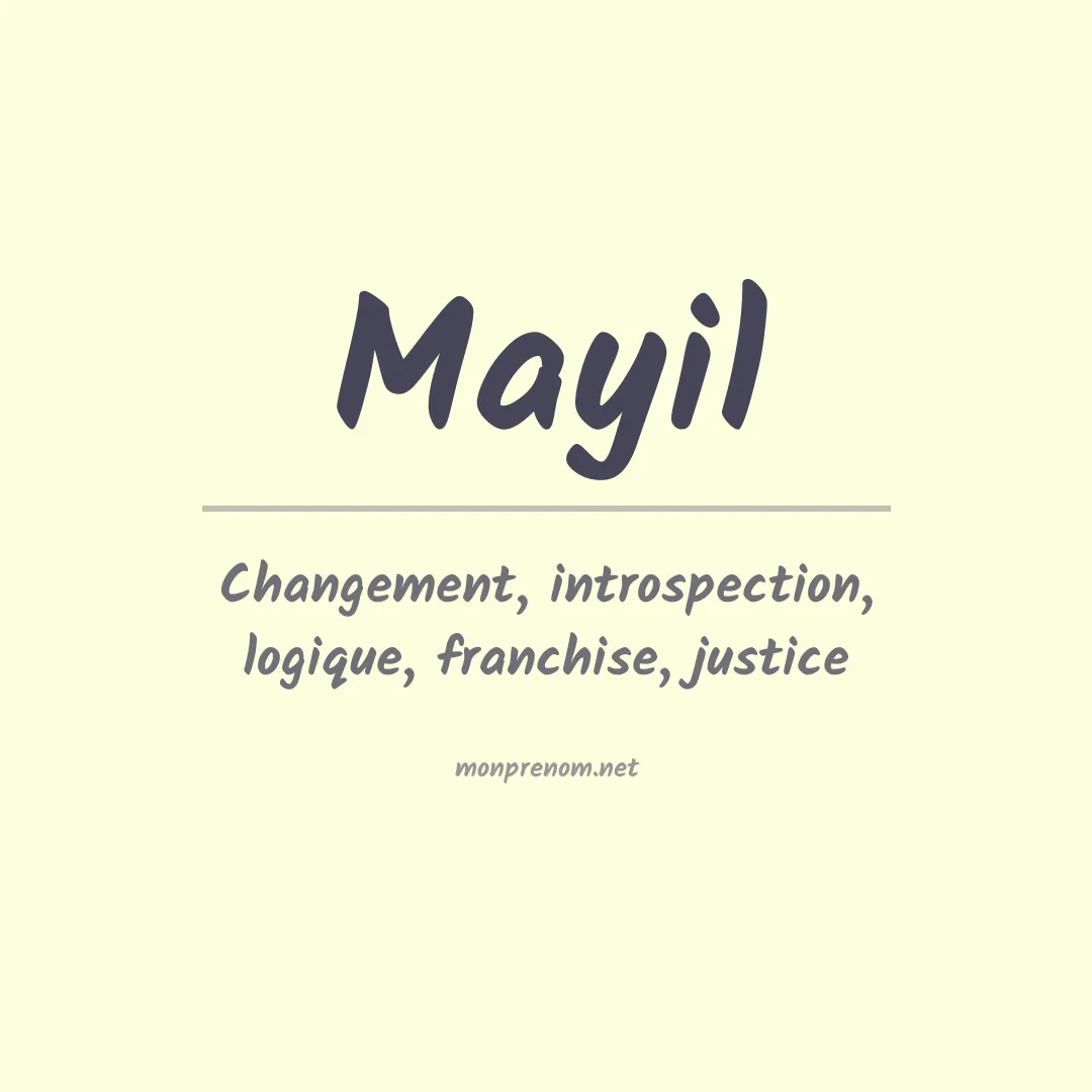 Signification du prénom Mayil