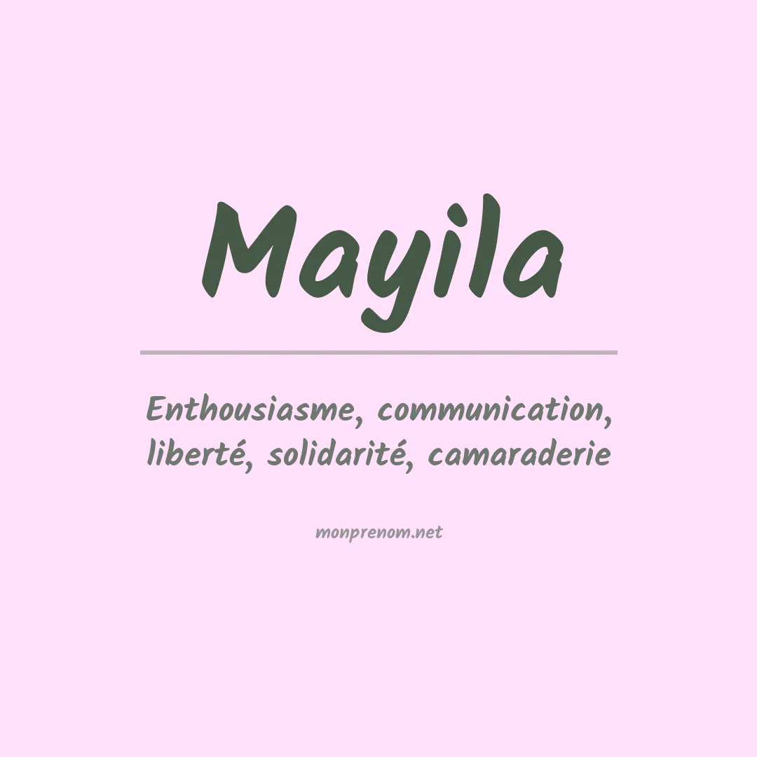 Signification du prénom Mayila