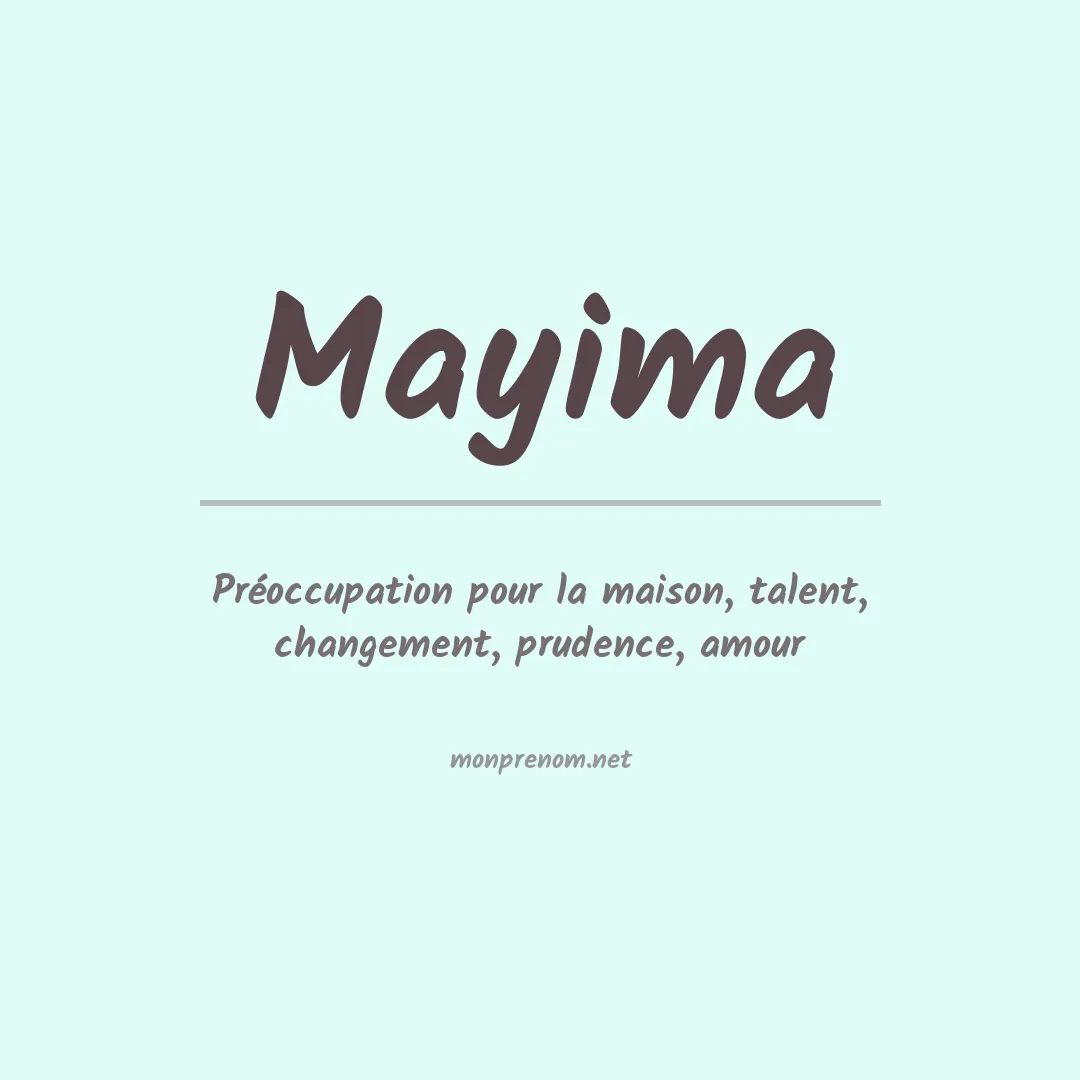 Signification du prénom Mayima
