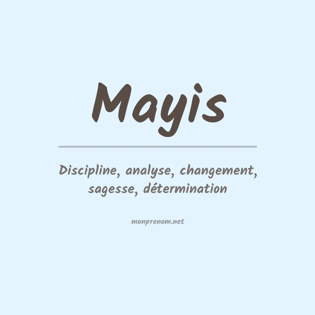 Signification du prénom Mayis