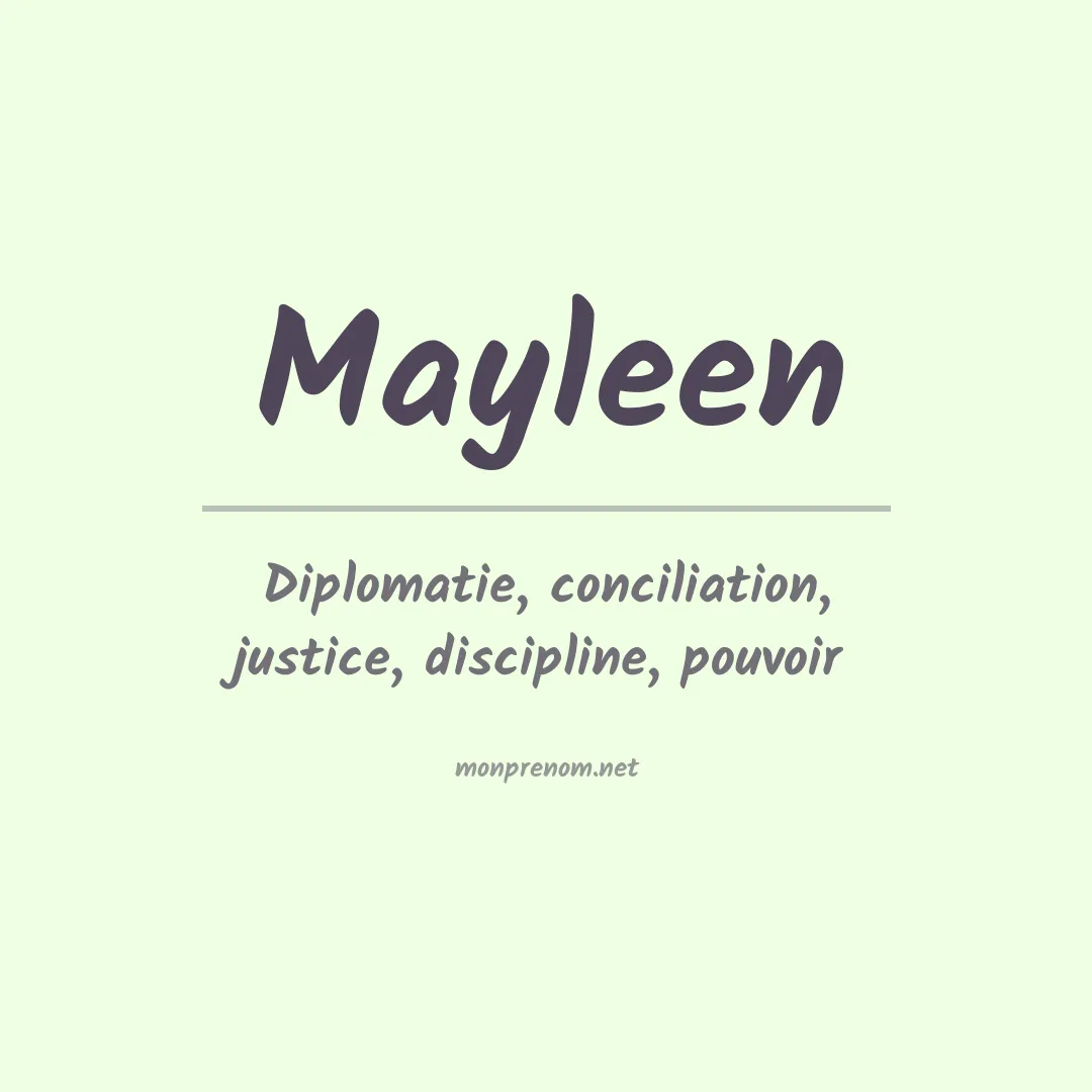Signification du prénom Mayleen