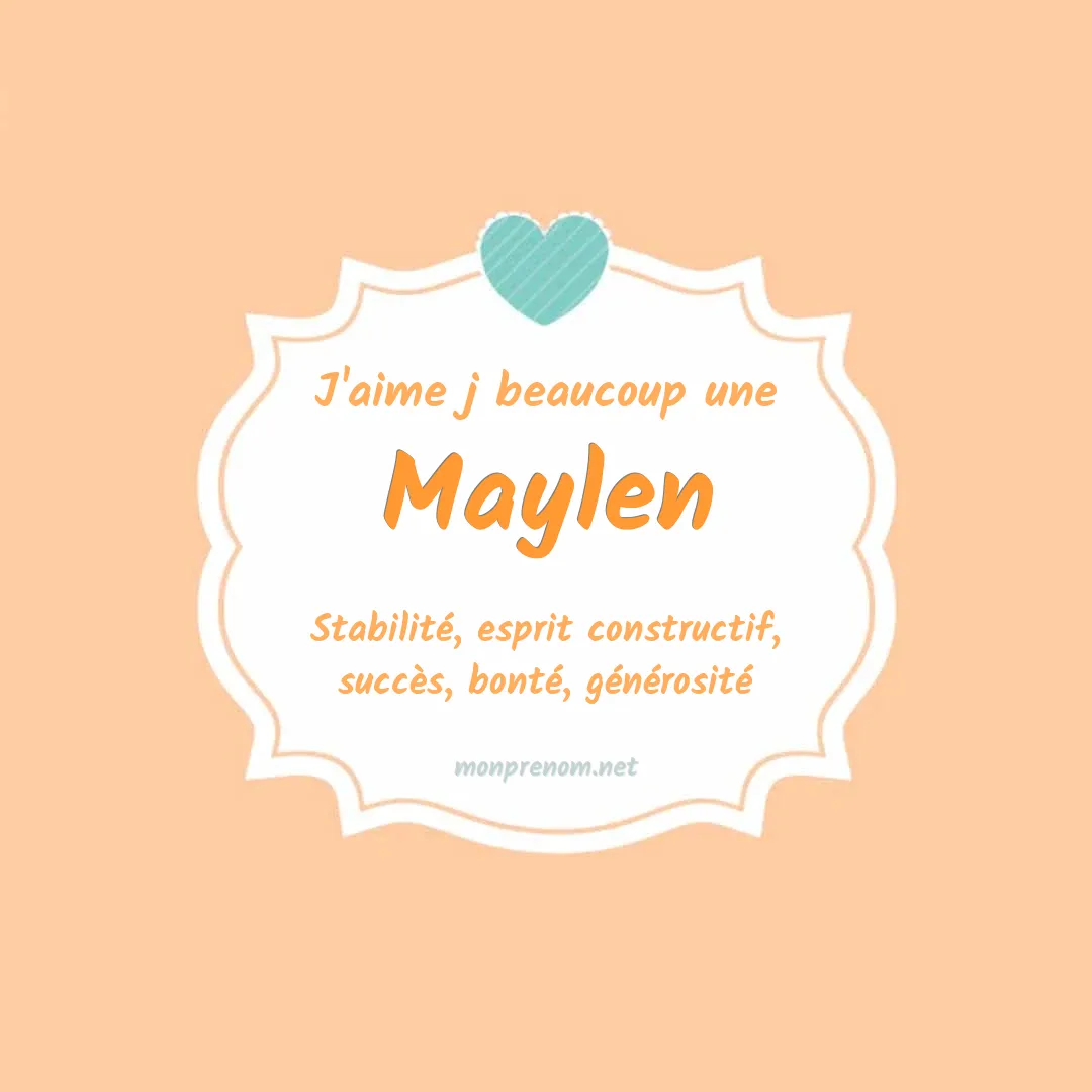 J'aime beaucoup Maylen