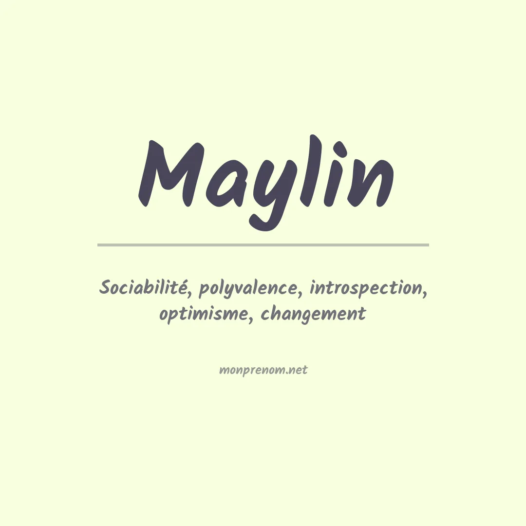 Signification du prénom Maylin