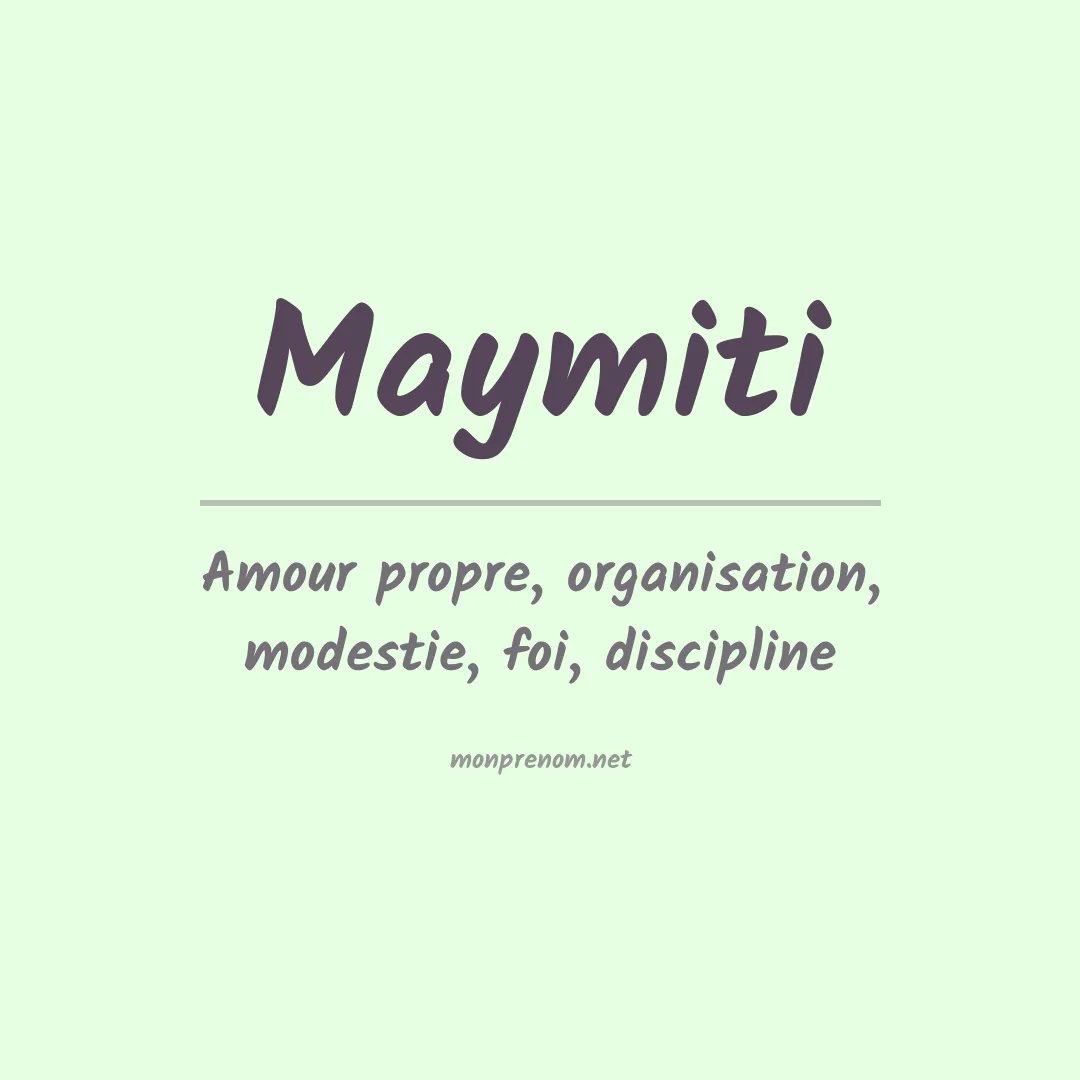 Signification du prénom Maymiti