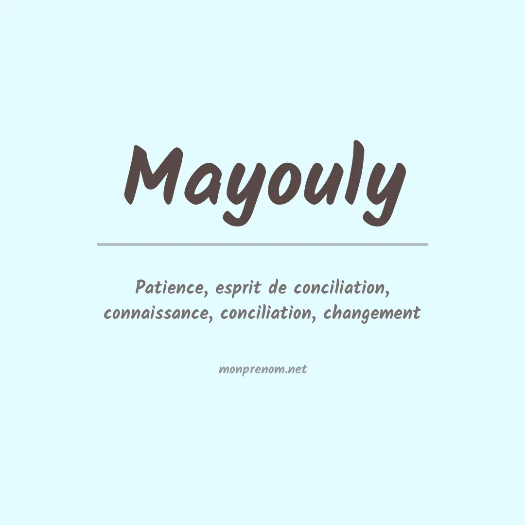 Signification du prénom Mayouly