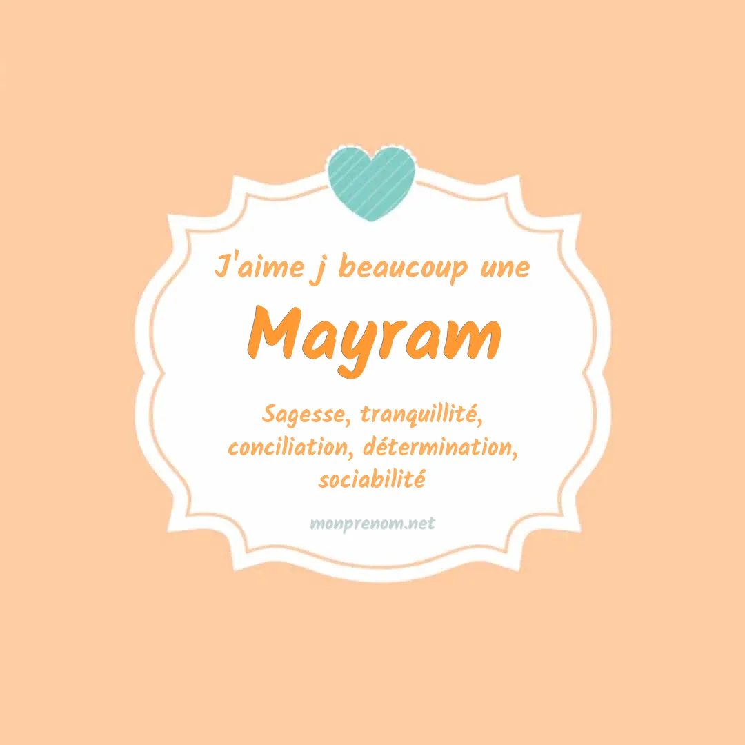 J'aime beaucoup Mayram