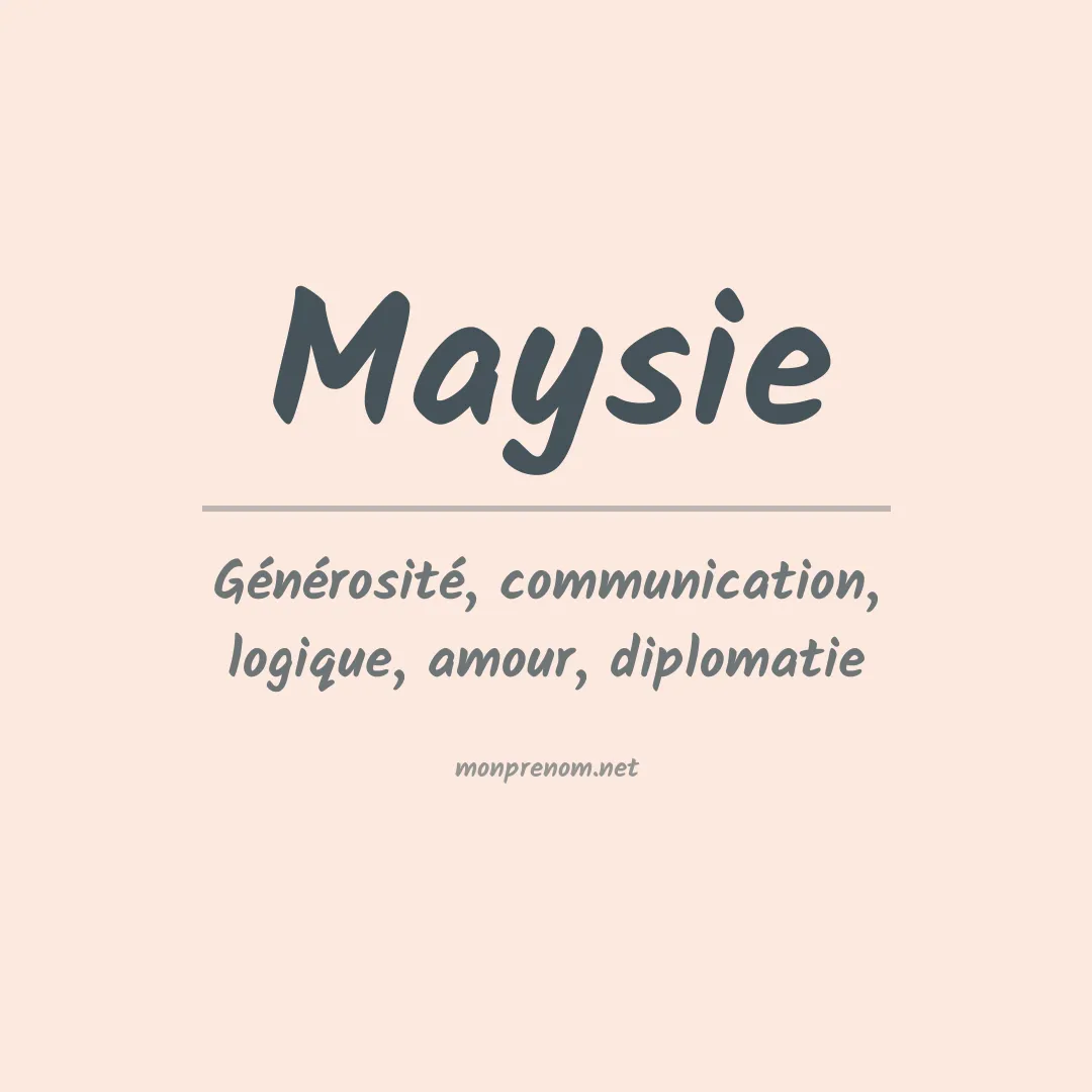 Signification du prénom Maysie