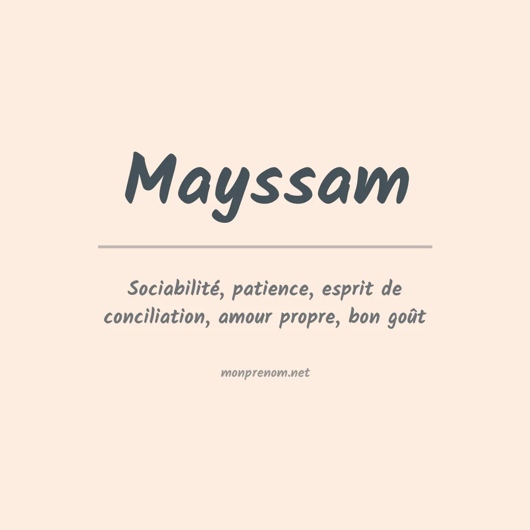 Signification du prénom Mayssam