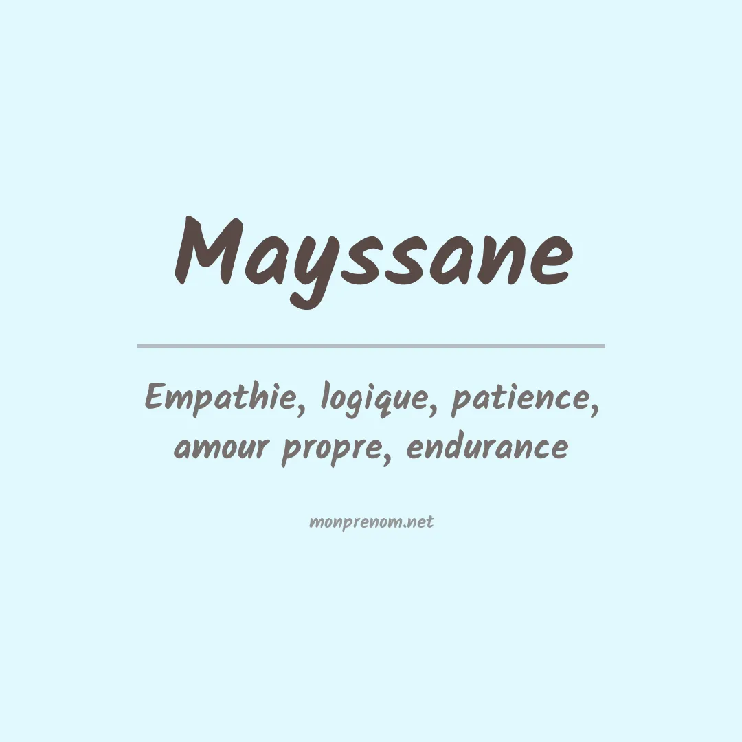 Signification du prénom Mayssane