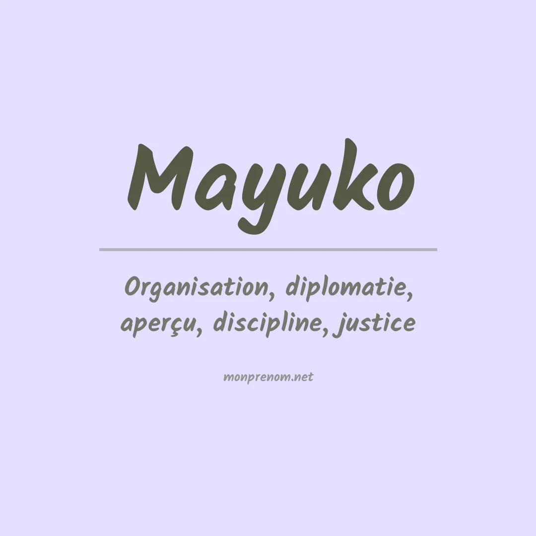 Signification du prénom Mayuko