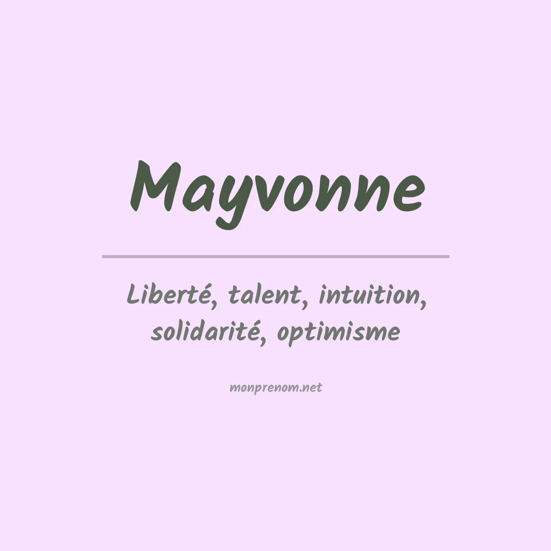 Signification du prénom Mayvonne