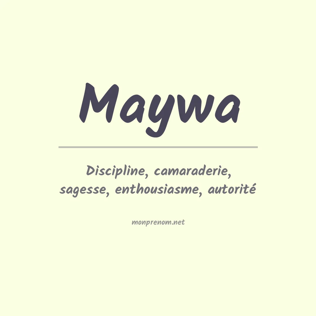 Signification du prénom Maywa