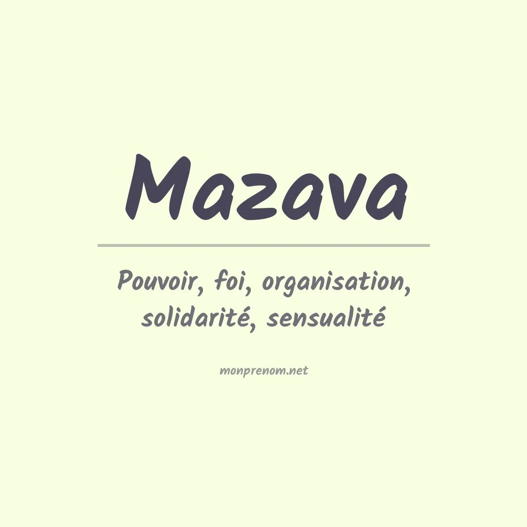 Signification du prénom Mazava