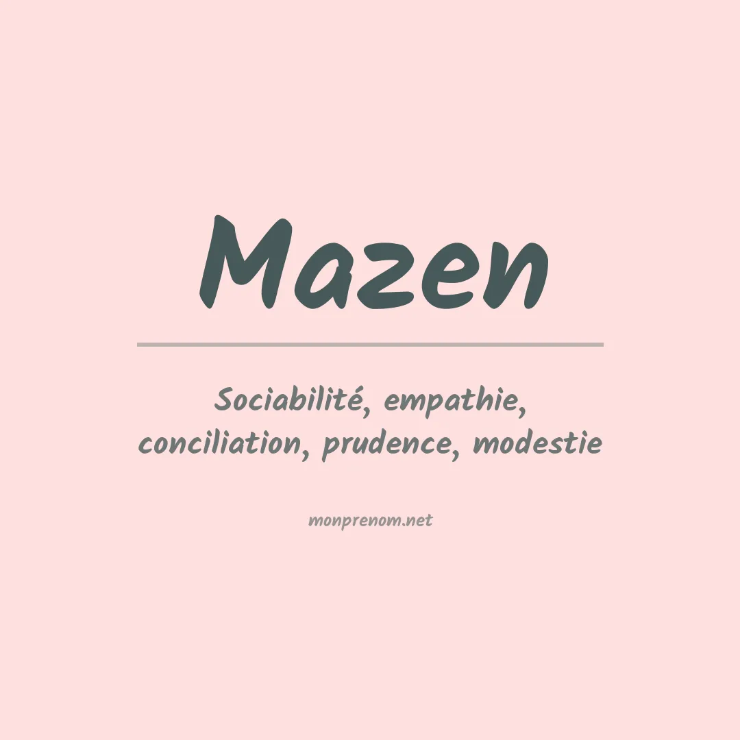 Signification du prénom Mazen