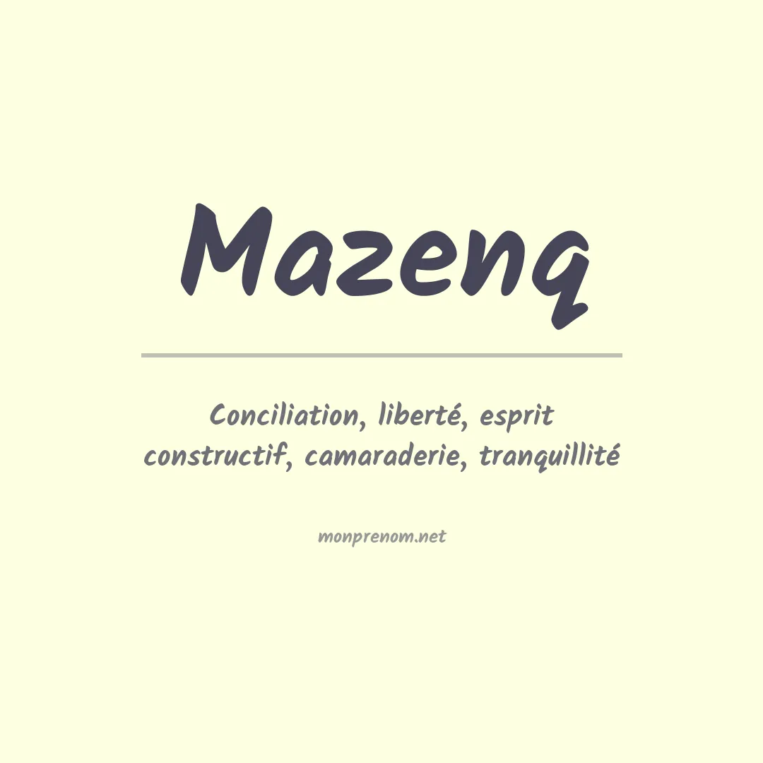 Signification du prénom Mazenq